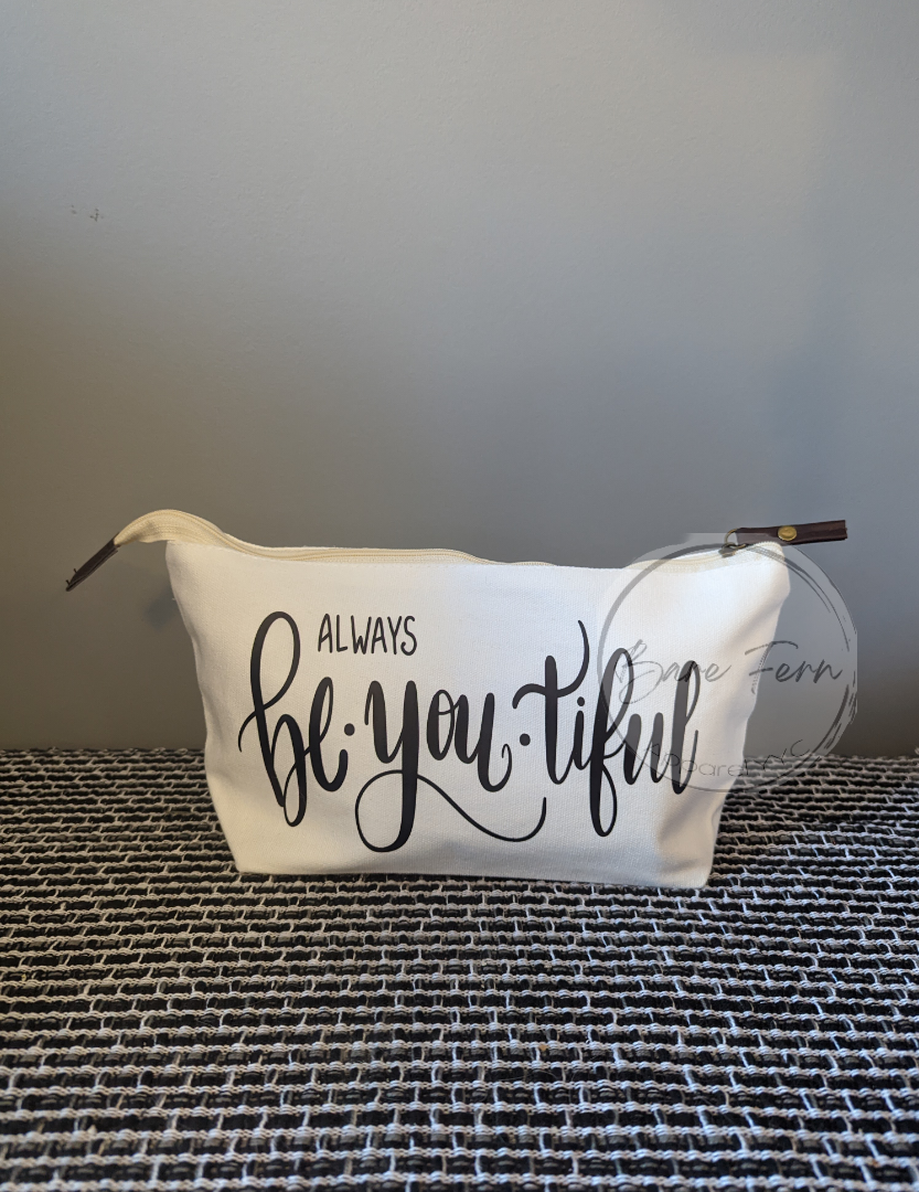 Always Be-you-tiful Makeup Pouch