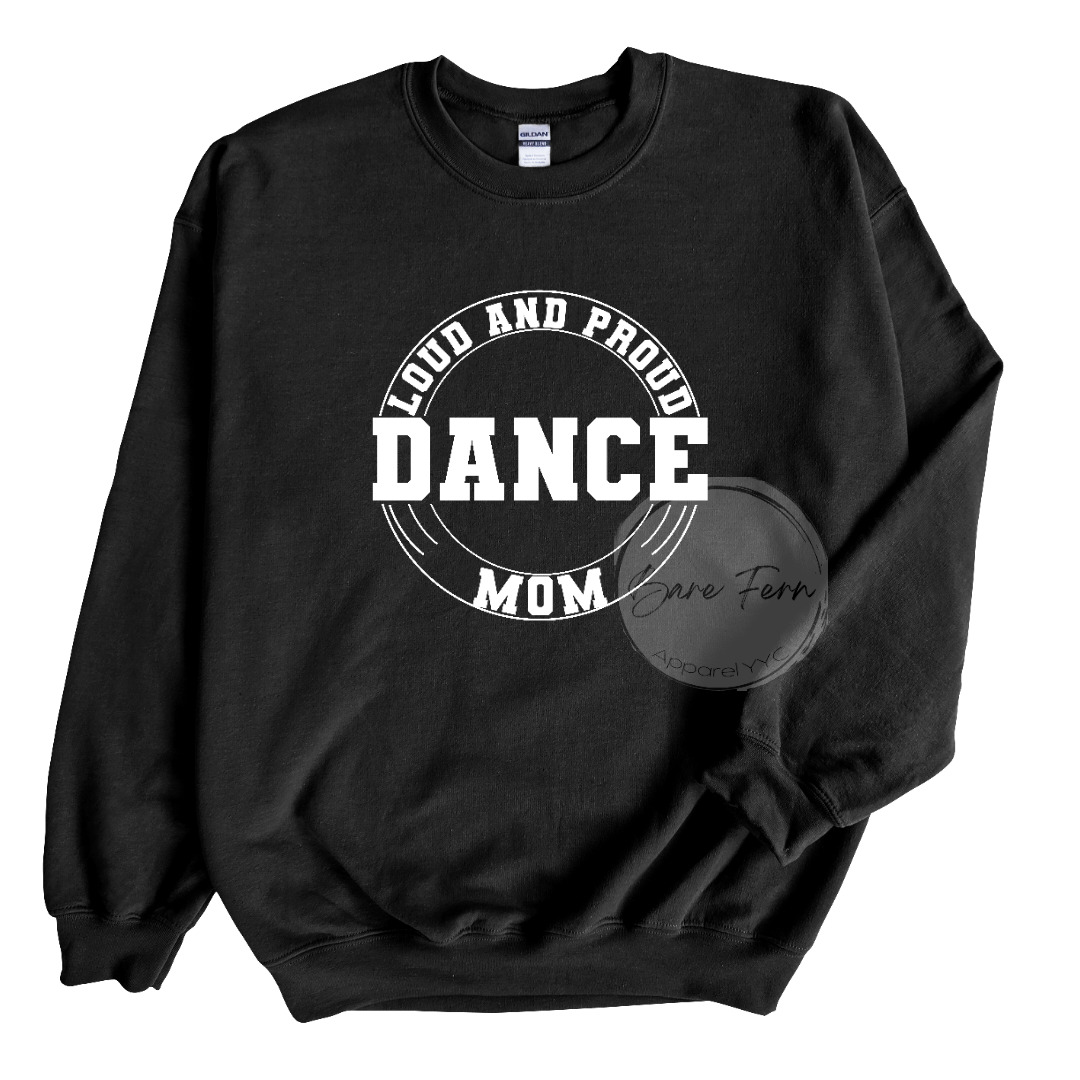 Loud & Proud Dance | Transfer Only | Please add shirt or sweater to order*