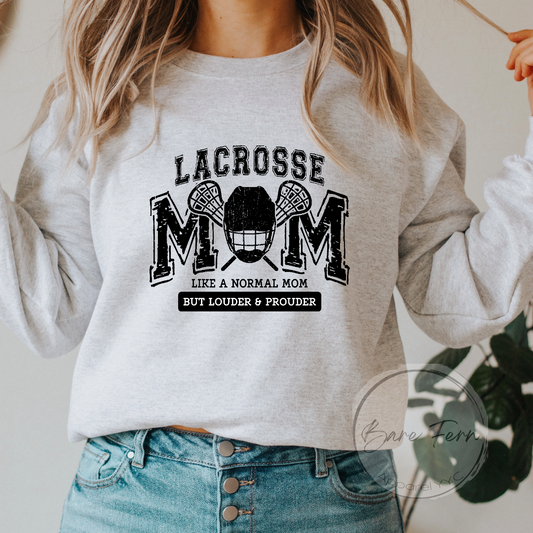 Lacrosse Mom .. Loud and Proud