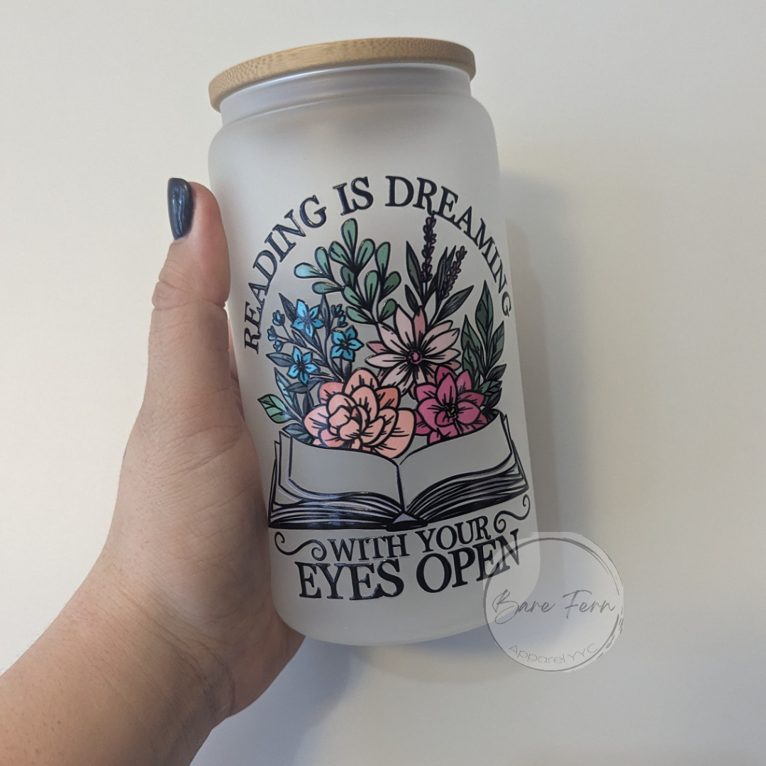 Reading Is Dreaming | Frosted Glass Can