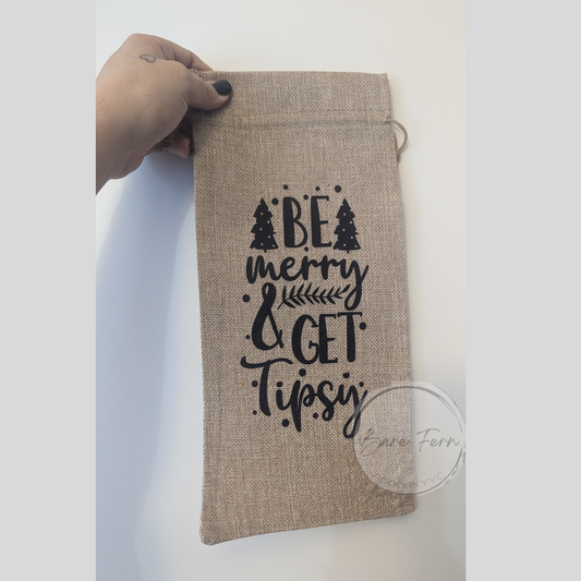 Be Merry Get Tipsy | Wine Bag