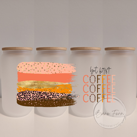 But First Coffee | Print Only | Please add drinkware to order*