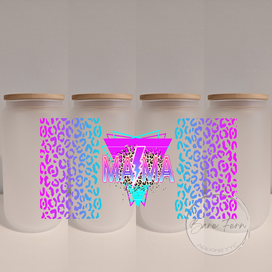 Neon Mama | Print Only | Please add drinkware to order*