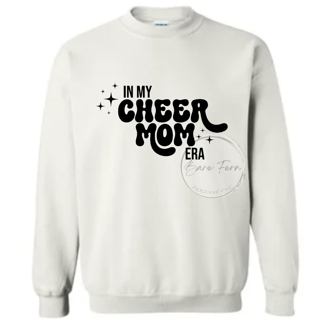 In My Cheer Mom Era | Transfer Only | Please add shirt or sweater to order*