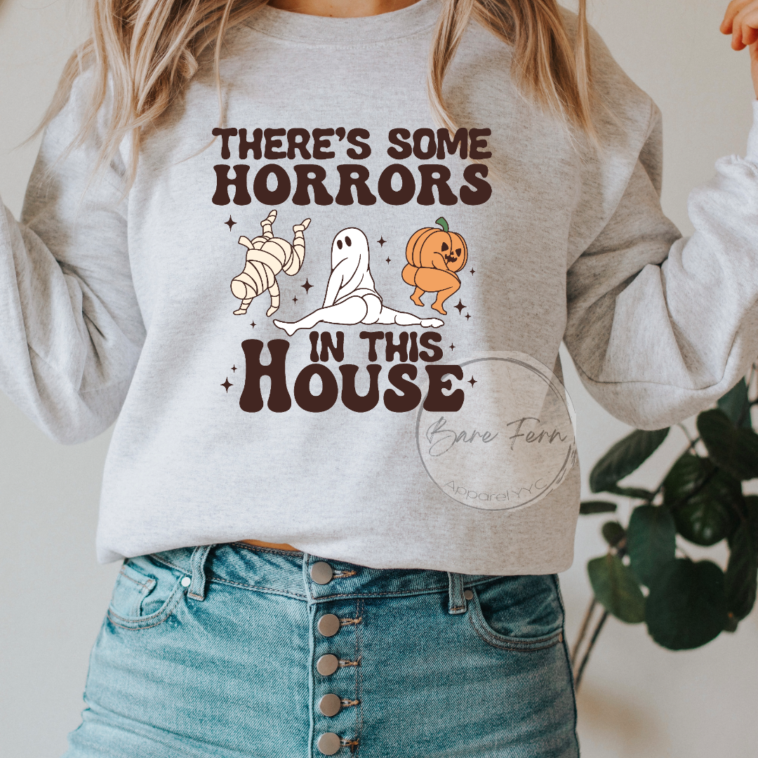 There's Some Horrors In This House | Transfer Only | Please add shirt or sweater to order*