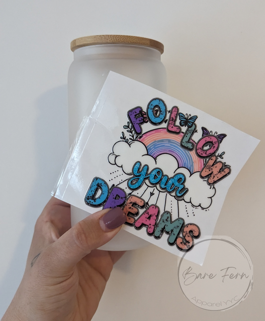 Follow Your Dreams | Frosted Tumbler