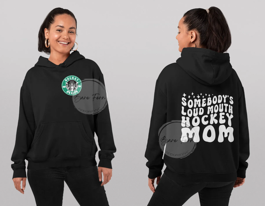 Loud Mouth Hockey Mom | Transfer Only | Please add shirt or sweater to order*